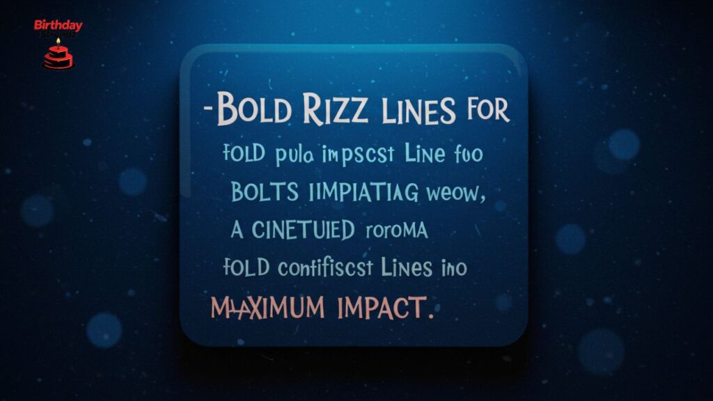 Bold Rizz Lines for Maximum Impact