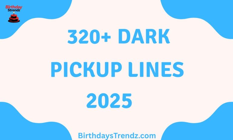 Dark Pickup Lines