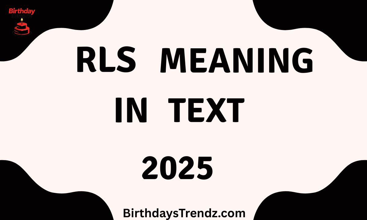 RLS Meaning In Text