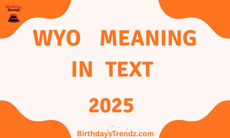 WYO Meaning In Text